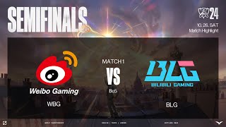 WBG vs BLG 매치 하이라이트  녹아웃 스테이지 4강  1026  2024 월드 챔피언십 [upl. by Eninahs227]