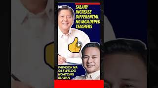 SALARY Differential Sure nadeped pbbm sonnyangara trending viralvideo shorts pilipinas [upl. by Willy844]