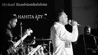 Mickael Randriambololona  Hahita Azy  Video lyrics 2024 [upl. by Ariayek210]