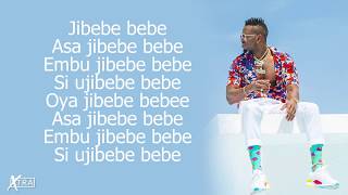 Jibebe Lyrics [upl. by Hako]