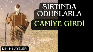 Sırtında Odunlarla Camiye Namaz Kılmaya Giden Meczup [upl. by Noirda]