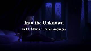 TEASER Into The Unknown sung in 12 Uralic Languages multilanguage [upl. by Onailimixam]