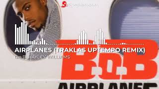 BoB HAYLEY WILLIAMS  AIRPLANES TRAKLAS UPTEMPO REMIX [upl. by Acir]