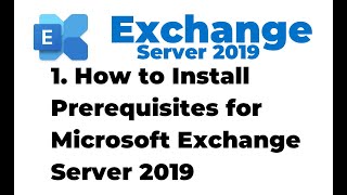 1 Installing Prerequisites for Microsoft Exchange 2019 [upl. by Soule]