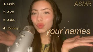 asmr  whispering your names  mic gripping [upl. by At]