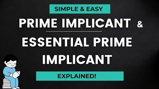 Prime Implicant amp Essential Prime Implicant  Explained [upl. by Ron]