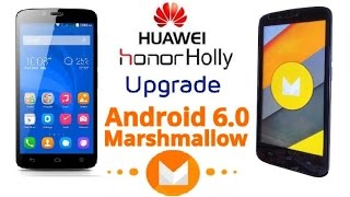 Honor Holly U19 Upgrade To Android 60 Marshmallow Themed With Aroma Installer HD 1080p [upl. by Flo]