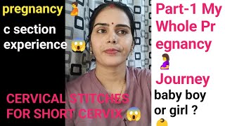 V24❤️My pregnancy journey🤗Part 1 CERVICAL STITCHES FOR SHORT CERVIX😱 C Section Experience😳 vlog [upl. by Akanke]