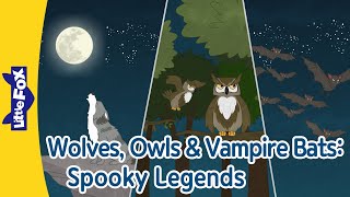 Creatures of the Night  Wolves Owls amp Vampire Bats  Spooky Legends Perfect for Halloween Night [upl. by Kisor]