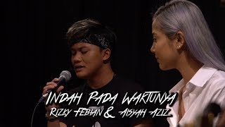 Rizky Febian amp Aisyah Aziz  Indah Pada Waktunya akuStar [upl. by Enisaj]