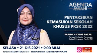 Agenda AWANI Pentaksiran kemasukan sekolah khusus PKSK 2022 [upl. by Hgielek]