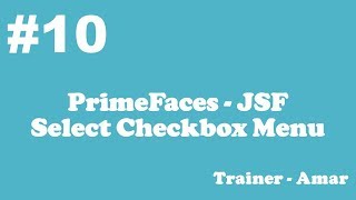 PrimeFaces  JSF Tutorial  Select Checkbox Menu in PrimeFaces using Netbeans IDE  Part10 [upl. by Shakti]