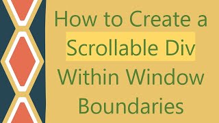 How to Create a Scrollable Div Within Window Boundaries [upl. by Eeram]