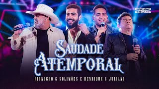 Rionegro amp Solimões part HenriqueeJuliano  Saudade Atemporal  DVD A História Continua [upl. by Kcirredal]