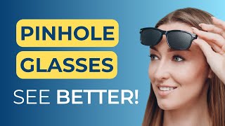 How to Use Pinhole Glasses to Improve Your Eyesight amp Vision [upl. by Grados]