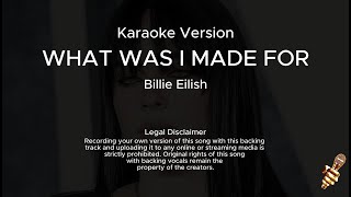 Billie Eilish  What was I made for Karaoke Version [upl. by Vullo]