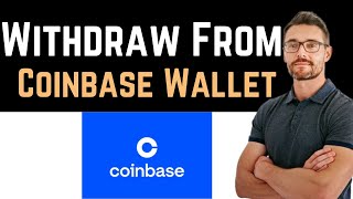 ✅ How to Withdraw From Coinbase Wallet Full Guide [upl. by Defant]