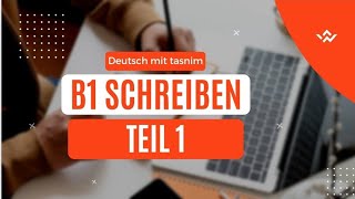 B1 Schreiben  Teil 1 Brief schreiben Goethe zertifikat b1 part 1 [upl. by Ttelrats344]