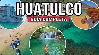 🟢 HUATULCO GUIA COMPLETA ▶︎ PLAYAS IMPERDIBLES CASCADAS mágicas bahías hospedaje y más [upl. by Attalie]