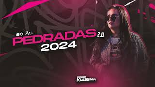 Seresta da Klessinha  Só as Pedradas 20 2024 [upl. by Shishko]