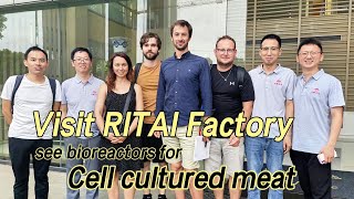 Distinguished Czech Clients Visit RITAI Factory to Purchase Bioreactors for Cultured Meat [upl. by Tteirrah388]