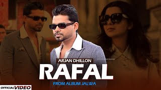 RAFAL Official Video Arjan Dhillon  Nimrat Khaira  New Punjabi Song 2022 [upl. by Arianna]