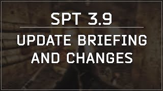 SPTarkov Updates Again SPT 39 Full Release with More to Come [upl. by Ardnoel518]