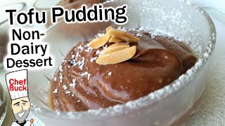 Tofu Pudding LowFat NonDairy Chocolate Pudding Recipe [upl. by Pierro]