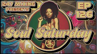 Soul Saturday Ep 126 Classic Soul amp Rare Groove Anthems [upl. by Bayless849]