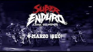 MUNDIAL SUPERENDURO 2017 Bec Barakaldo Bilbao PROMO [upl. by Trumann821]