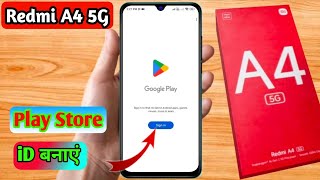 redmi a4 5g me play store id kaise banaye redmi a4 me play store se app download nahi ho raha hai [upl. by Kciredorb210]