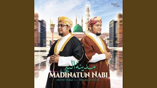 Madinatun Nabi Feat Maliq Suhaimi [upl. by Deroo]