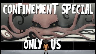 SCP Confinement Special  Only Us But we voiced over it [upl. by Osei]