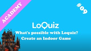 Create an Indoor Game 09 on 16  Loquiz Create Play Grow [upl. by Naujyt]