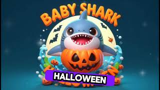 Baby Shark Halloween Version  Spooky Fun Nursery Song for Toddlers  NurseryRhymes [upl. by Edaw]