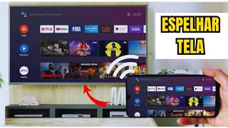 Como Espelhar Tela do Celular 📲 na Smart TV [upl. by Leonanie]