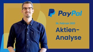 PayPal AktienAnalyse 2021  Über 200 Kursanstieg in einem Jahr [upl. by Tennies529]