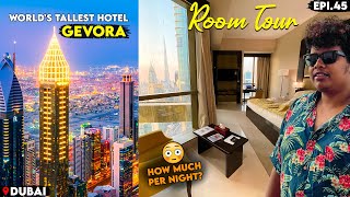 Worlds Tallest Hotel Room Tour Gevora  Luxurious Stay  Dubai  Irfans View [upl. by Behlke]