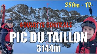 TAILLON  3144m  Goulotte centrale TD [upl. by Nevi]