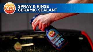 303 Spray amp Rinse Ceramic Sealant [upl. by Audie]