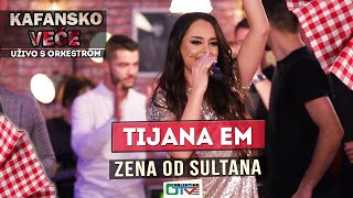 TIJANA eM  ZENA OD SULTANA  2021  UZIVO  OTV VALENTINO [upl. by Selemas]