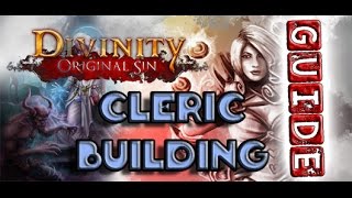 Divinity Original Sin  BEGINNERS GUIDE  Cleric amp Paladin Builds  NO LEECHLONEWOLF [upl. by Atnohsal776]