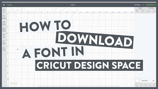 How To Download a Font To Cricut Design Space [upl. by Betsey]