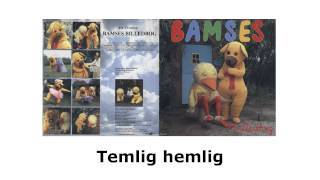 Bamses Billedbog  Temlig hemlig [upl. by Nortad119]