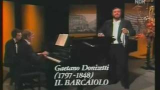 Luciano Pavarotti  Donizetti  il Barcaiolo  Rossini  La Danza 1978 [upl. by Nyvrem]