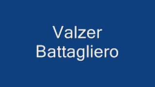 Valzer Battaglierowmv [upl. by Green620]