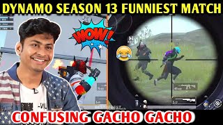 DYNAMO  SEASON 13 FUNNIEST MATCH WITH DANGER  PUBG MOBILE  BEST OF BEST [upl. by Sorci]