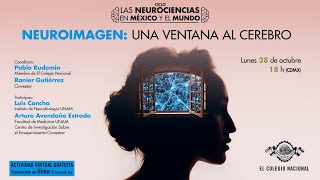 Neuroimagen Una ventana al cerebro I Ciclo Las neurociencias en México y el mundo [upl. by Atteuqehs]