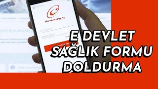 Kişisel Sağlık Bilgi Formu EDevlet ten Nasıl Doldurulur Yeni Ehliyet Sürücü Belgesi için [upl. by Nicko]