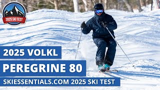 2025 Volkl Peregrine 80  SkiEssentialscom Ski Test Review [upl. by Enilrae]